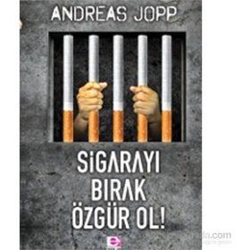 Sigarayı Bırak Özgür Ol Andreas Jopp