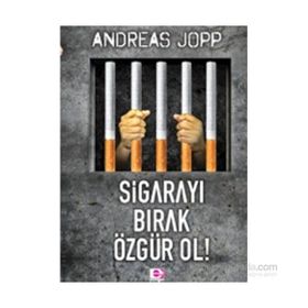 Sigarayı Bırak Özgür Ol Andreas Jopp