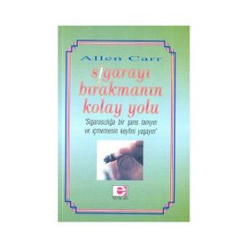 SİGARAYI BIRAKMANIN KOLAY YOLU - ALLEN CARR