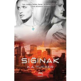 Sığınak - K. A. Tucker
