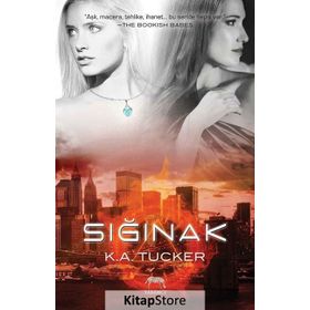 Sığınak - K. A. Tucker