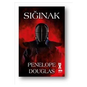 Sığınak - Penelope Douglas