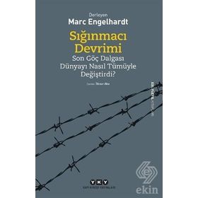 Sığınmacı Devrimi - Marc Engelhardt
