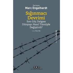 Sığınmacı Devrimi - Marc Engelhardt