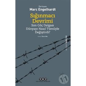 Sığınmacı Devrimi - Marc Engelhardt