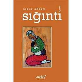 Sığıntı - Alper Akçam