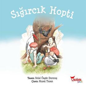 Sığırcık Hopti - Zelal Özgür Durmuş