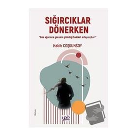 Sığırcıklar Dönerken - Habib Coşkunsoy