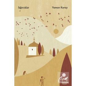 Sığırcıklar Yaman Koray