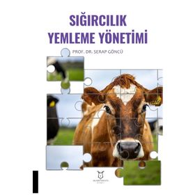 Sığırcılık Yemleme Yönetimi Serap Göncü