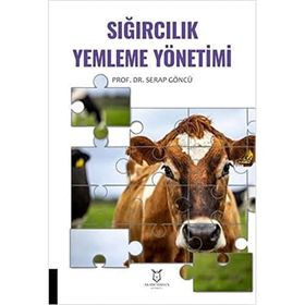 Sığırcılık Yemleme Yönetimi Serap Göncü