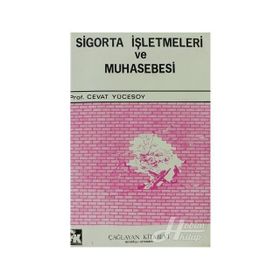 SIGORTA İŞLETMELERİ VE MUHASEBESI - CEVAT YÜCESOY