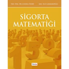 Sigorta Matematiği - Elif Çakmakoğlu Çiğdem Özarı