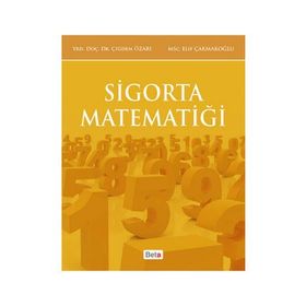 Sigorta Matematiği - Elif Çakmakoğlu Çiğdem Özarı