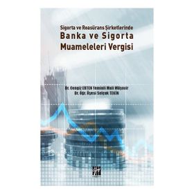 Sigorta ve Reasürans Şirketlerinde Banka ve Sigorta Muameleleri Vergisi Gazi Kitabevi