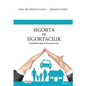 Sigorta ve Sigortacılık - Ferudun Kaya