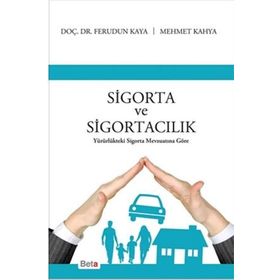 Sigorta ve Sigortacılık - Ferudun Kaya