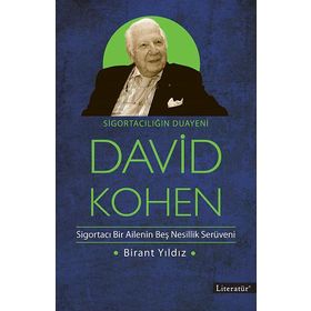 Sigortacılığın Duayeni David Kohen - Birant Yıldız