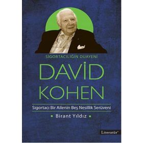 Sigortacılığın Duayeni David Kohen - Birant Yıldız