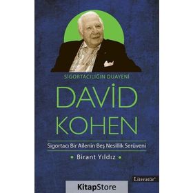 Sigortacılığın Duayeni David Kohen - Birant Yıldız