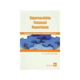 Sigortacılıkta Finansal Raporlama - Yiğit Bora Şenyiğit