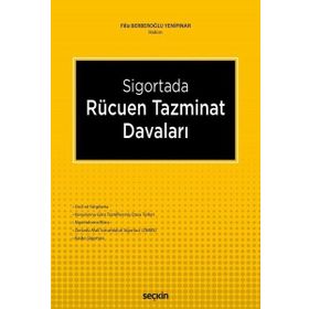Sigortada Rücuen Tazminat Davaları - Filiz Berberoğlu Yenipınar