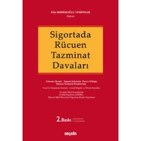 Sigortada Rücuen Tazminat Davaları - Filiz Berberoğlu Yenipınar