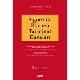 Sigortada Rücuen Tazminat Davaları - Filiz Berberoğlu Yenipınar