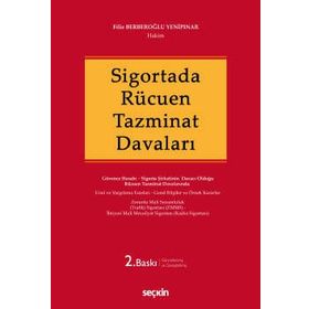 Sigortada Rücuen Tazminat Davaları - Filiz Berberoğlu Yenipınar