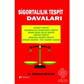 Sigortalılık Tespit Davaları - Mahmut Beylem