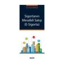 Sigortanın Mesafeli Satışı E - Sigorta - Ahmet Karayazgan