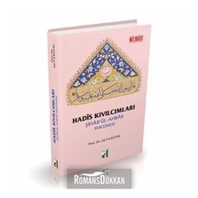 ŞİHA'BÜL-AHBAR TERCÜMESİ HADIS KIVILCIMLARI - ALI YARDIM