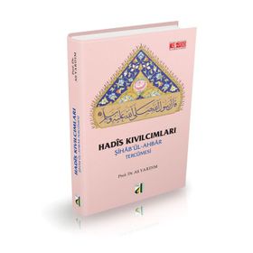 ŞİHA'BÜL-AHBAR TERCÜMESİ HADIS KIVILCIMLARI - ALI YARDIM