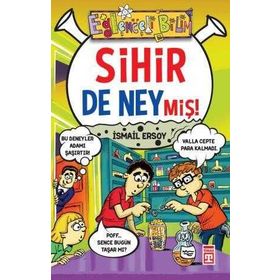 Sihir de Neymiş! - İsmail Ersoy