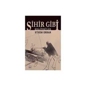 Sihir Gibi - Ethem Erhan