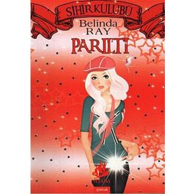 SIHIR KULÜBÜ PARILTI - BELINDA RAY