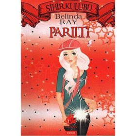 SIHIR KULÜBÜ PARILTI - BELINDA RAY