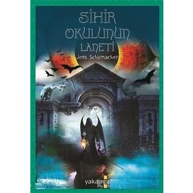 Sihir Okulunun Laneti - Jens Schumacher