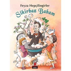 Sihirbaz Babam - Feyza Hepçilingirler