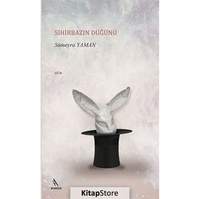 SİHİRBAZIN DÜĞÜNÜ - SÜMEYRA YAMAN