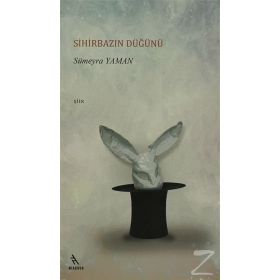 SİHİRBAZIN DÜĞÜNÜ - SÜMEYRA YAMAN