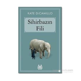 SİHİRBAZIN FILI - KATE DICAMILLO