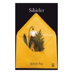 Sihirler - Şahiye Say