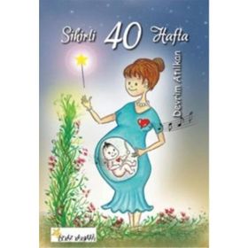 Sihirli 40 Hafta - Devrim Atılkan