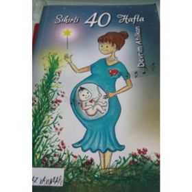 Sihirli 40 Hafta - Devrim Atılkan