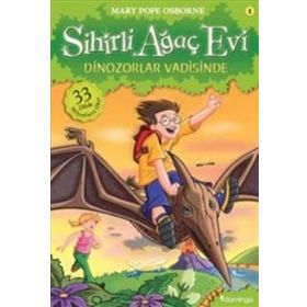 Sihirli Ağaç Evi 1 - Dinozorlar Vadisinde - Mary Pope Osborne