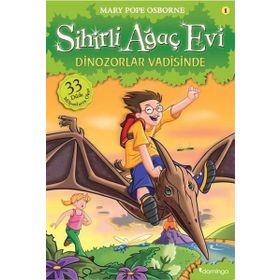 Sihirli Ağaç Evi 1 - Dinozorlar Vadisinde - Mary Pope Osborne