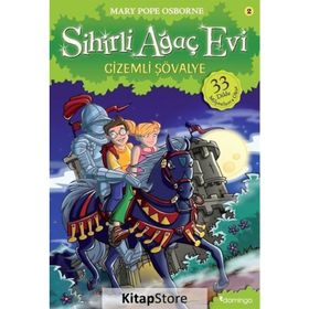 Sihirli Ağaç Evi 2 - Gizemli Şövalye - Mary Pope Osborne