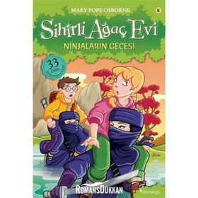 SIHIRLI AĞAÇ EVI 5 GECE - NINJA MACERASI - MARY POPE OSBORNE