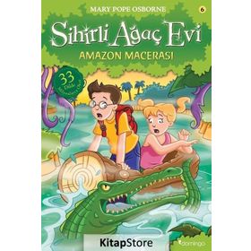 Sihirli Ağaç Evi 6 - Amazon Macerası - Mary Pope Osborne